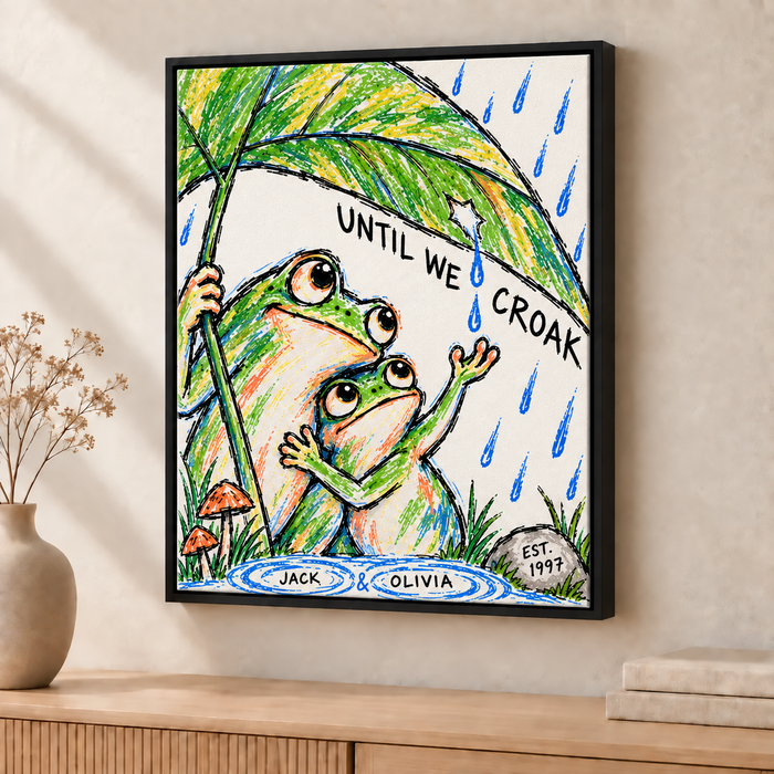 Until We Croak Canvas