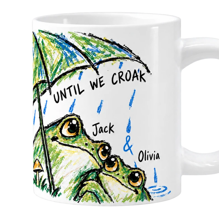 Until We Croak Personalized mug