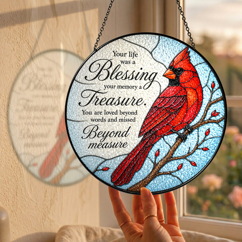Cardinal Memorial "Your Life Was a Blessing" Stained Glass Suncatcher