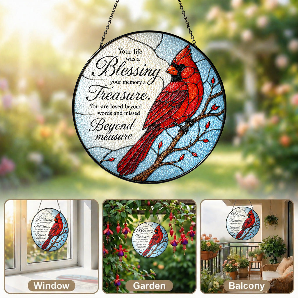 Cardinal Memorial "Your Life Was a Blessing" Stained Glass Suncatcher