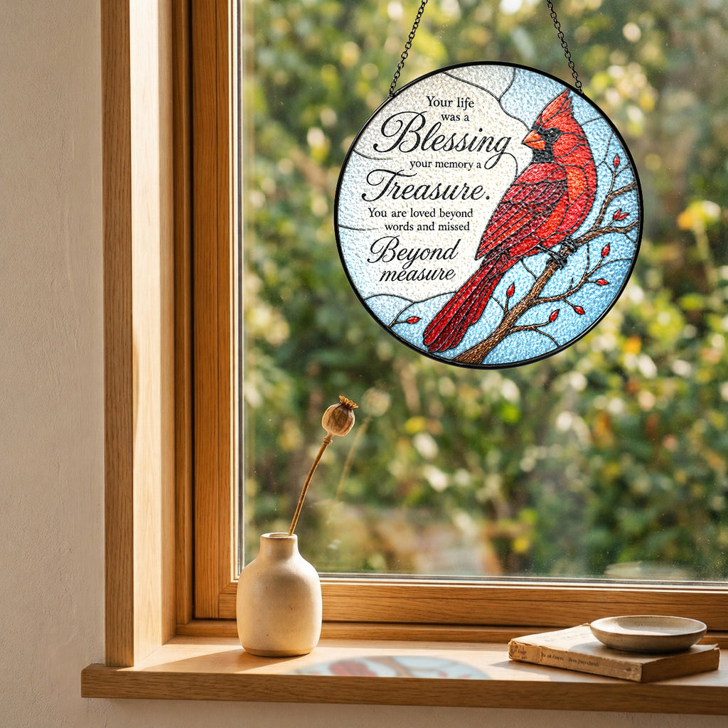 Cardinal Memorial "Your Life Was a Blessing" Stained Glass Suncatcher