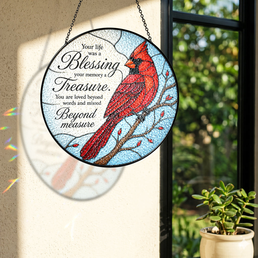 Cardinal Memorial "Your Life Was a Blessing" Stained Glass Suncatcher