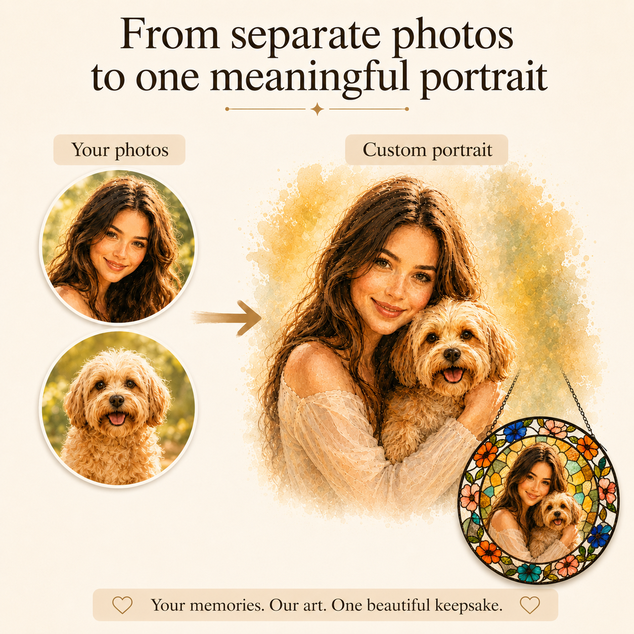 Two separate photos merged into one custom pet and owner suncatcher portrait