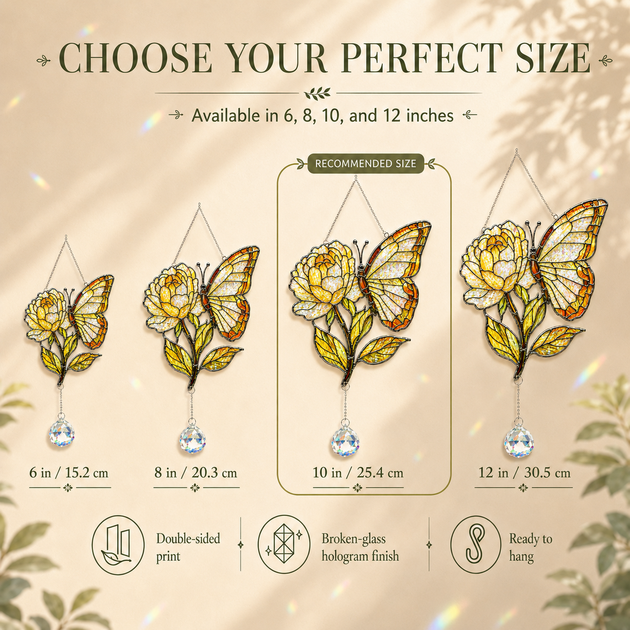 Butterfly yellow rose suncatcher size comparison available in 6, 8, 10, and 12 inches with recommended 10 inch size