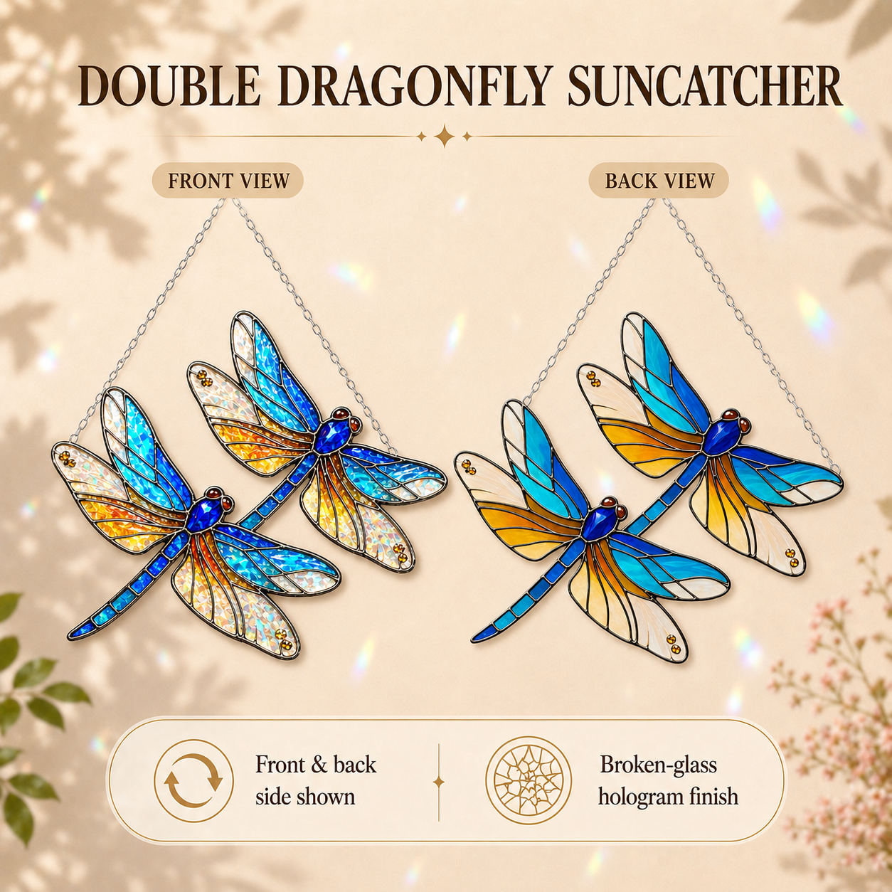 Front and back view of the Double Dragonfly holographic acrylic suncatcher, showing double-sided artwork and holographic detail on the front.