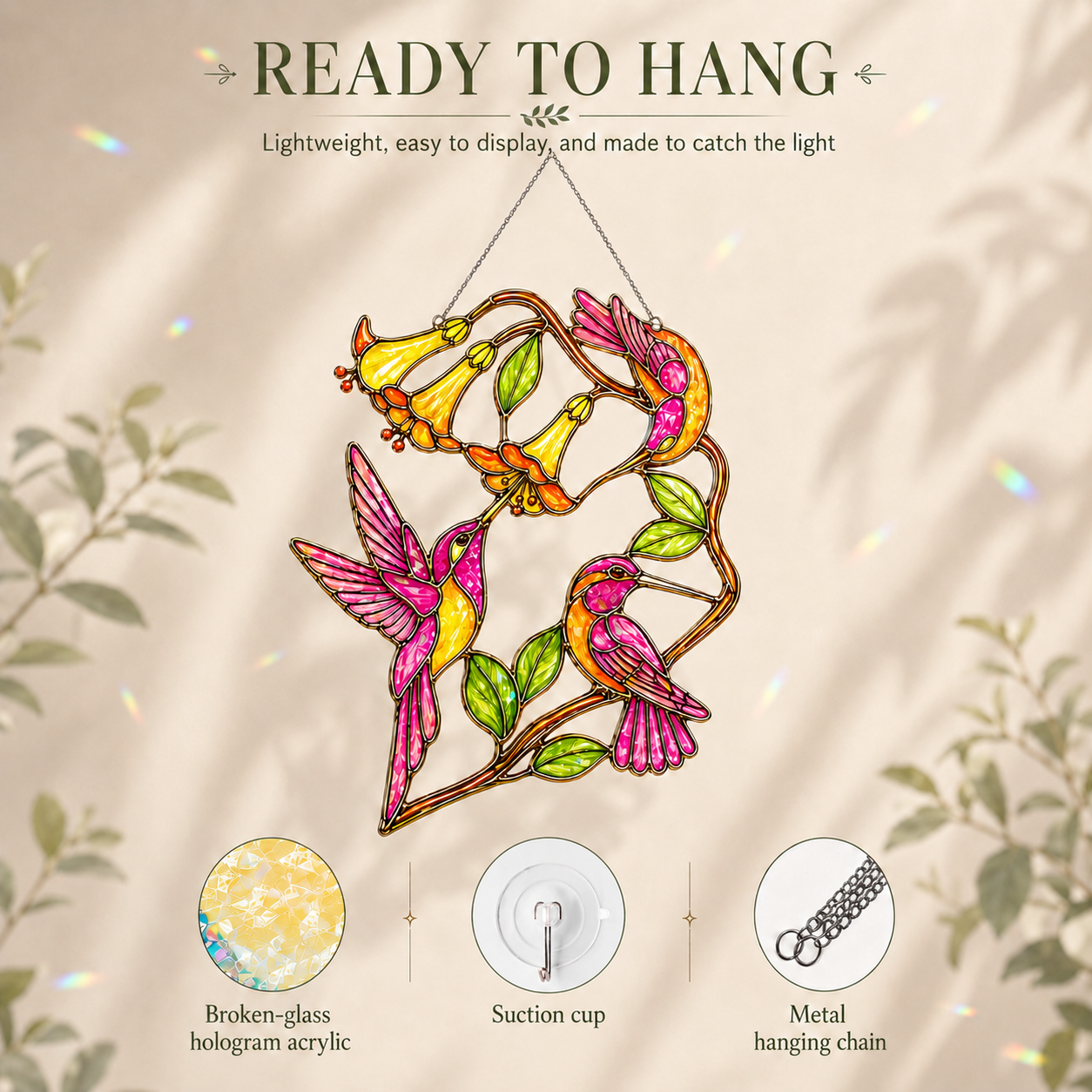 Hummingbirds & Trumpet Vine suncatcher infographic showing hanging chain, broken-glass holographic acrylic, and suction cup detail.