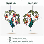 Front and back view of double-sided printed hummingbird fuchsia flower holographic acrylic suncatcher.
