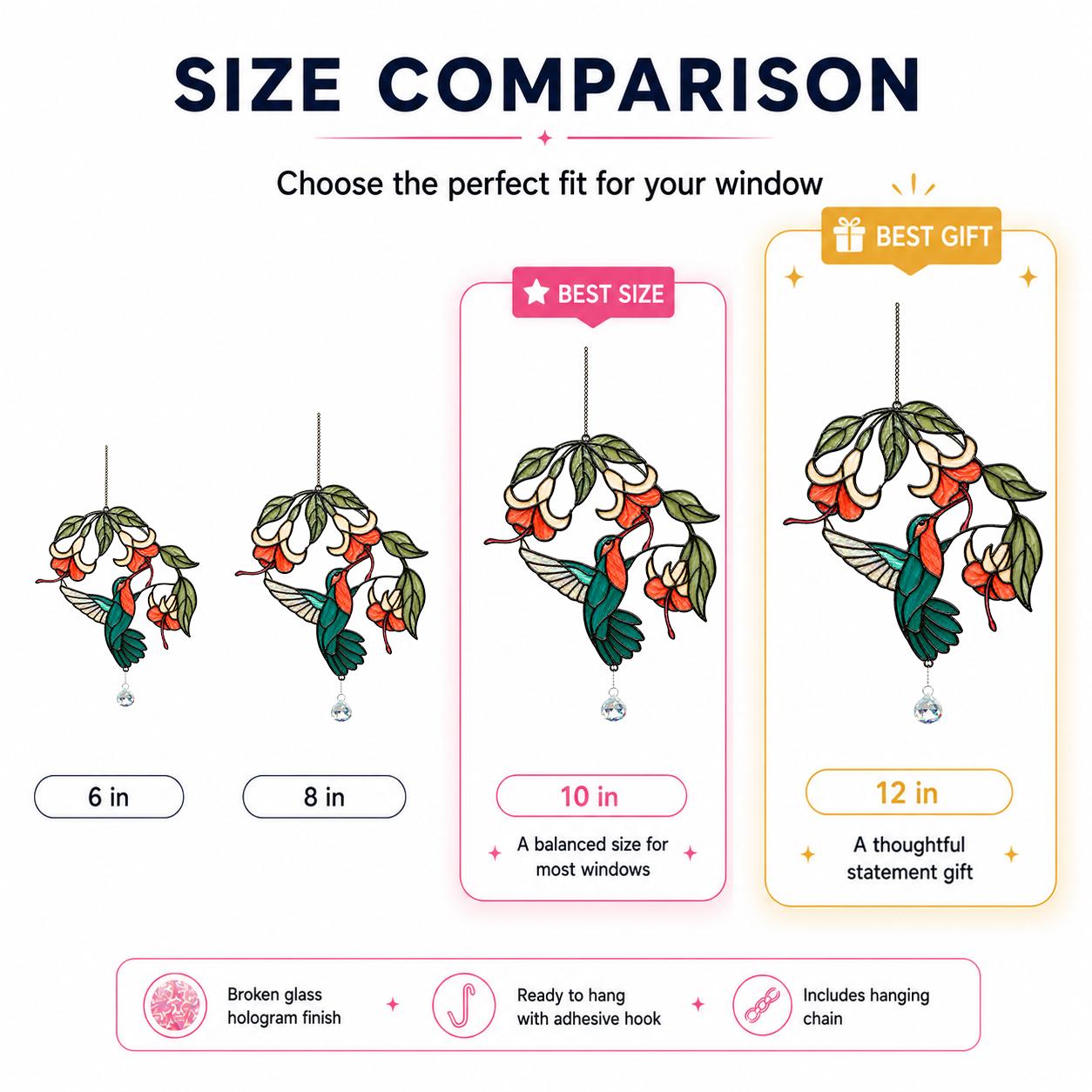 Size comparison chart for hummingbird fuchsia flower holographic acrylic suncatcher in 6, 8, 10, and 12 inch sizes.
