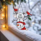 I'm Fine Upside-Down Snowman & Cardinals Holographic Acrylic Suncatcher