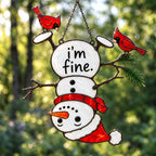 I'm Fine Upside-Down Snowman & Cardinals Holographic Acrylic Suncatcher