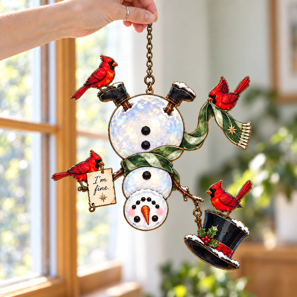 I'm Fine Snowman Head Over Heels with Four Cardinals Holographic Acrylic Suncatcher