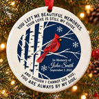 Personalized Cardinal Memorial Ceramic Christmas Ornament — You Left Me Beautiful Memories