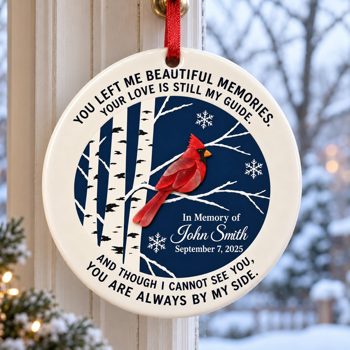 Personalized Cardinal Memorial Ceramic Christmas Ornament — You Left Me Beautiful Memories