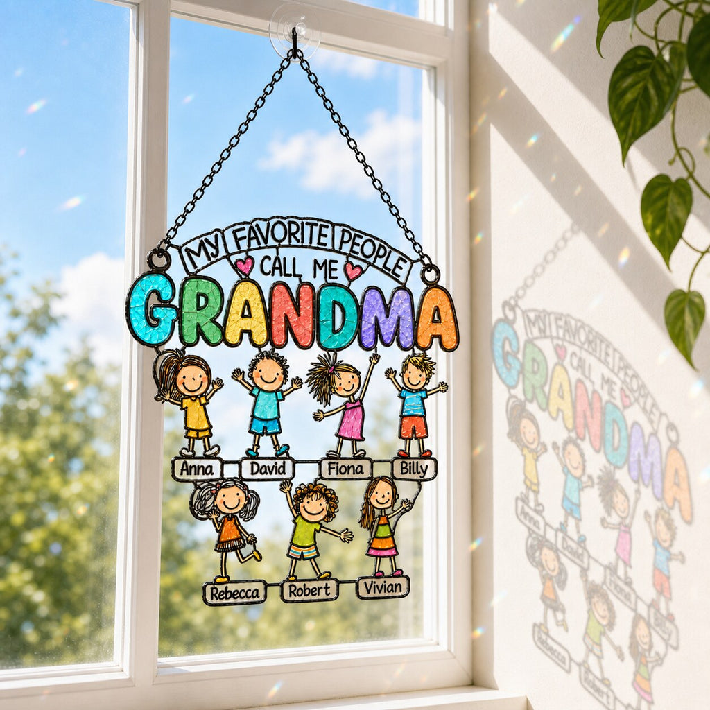 Personalized My Favorite People Call Me Grandma Holographic Acrylic Suncatcher