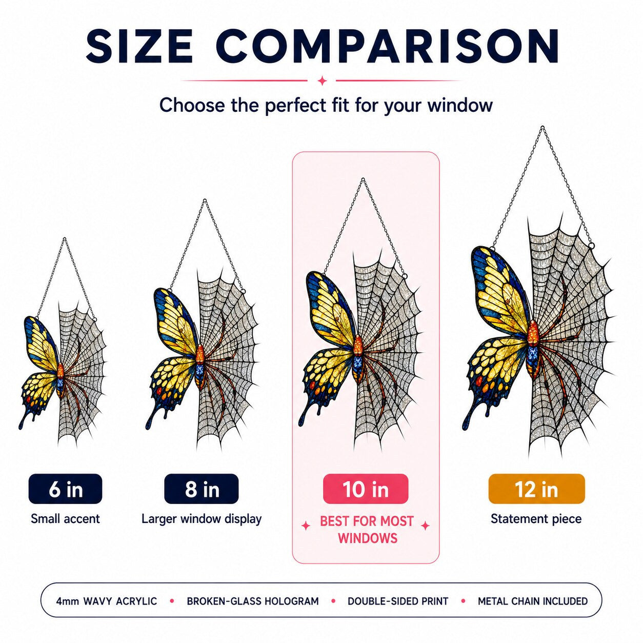 Size comparison chart for the Yellow Butterfly on Spider Web suncatcher: 6, 8, 10 and 12 inch options