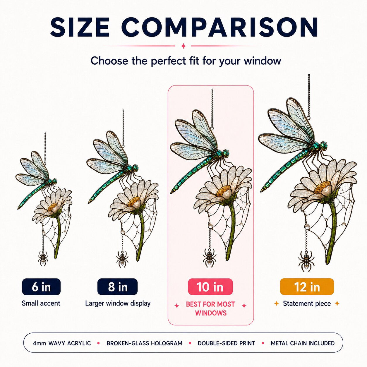 Size comparison chart for the Dragonfly on Daisy suncatcher: 6, 8, 10 and 12 inch options