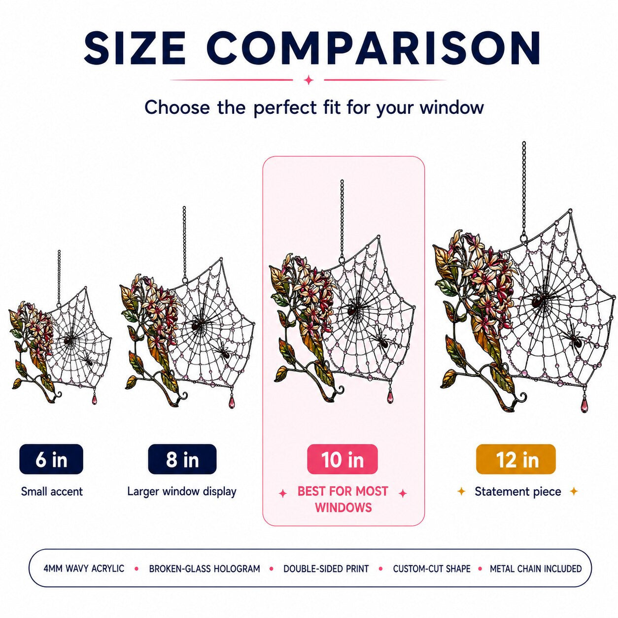 Size comparison chart for the Autumn Spider Web with Flowers suncatcher: 6, 8, 10 and 12 inch options