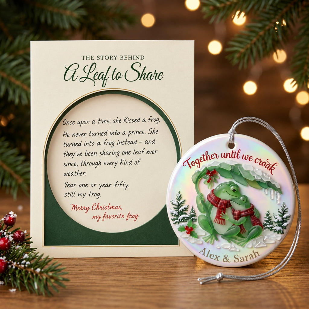 Personalized Together Until We Croak Frog Couple Snowy Leaf Ceramic Christmas Ornament — A Leaf to Share