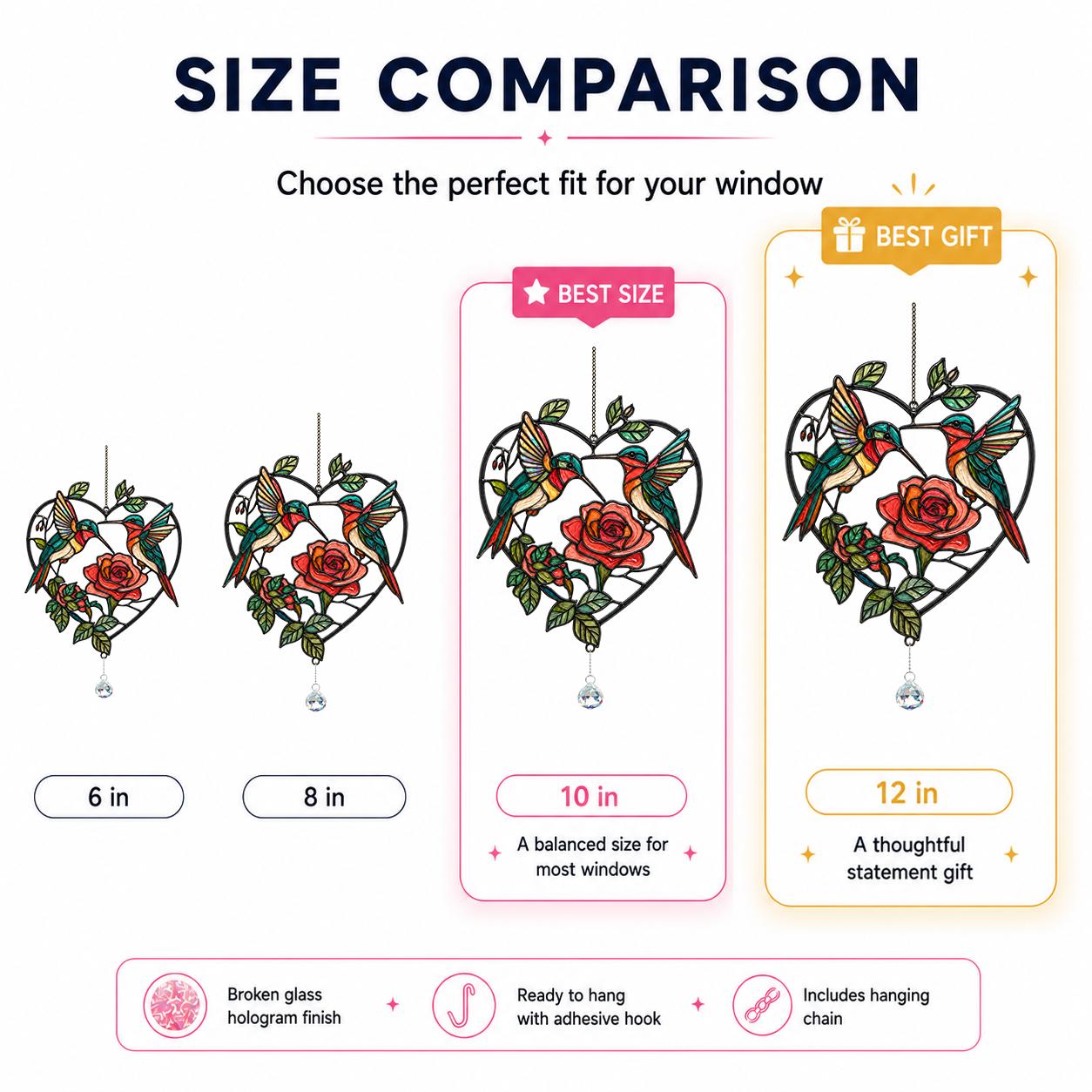 Size comparison chart for two hummingbirds rose heart holographic acrylic suncatcher in 6, 8, 10, and 12 inch sizes.
